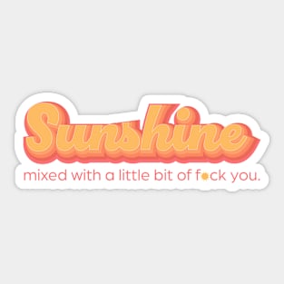 Sunshine mixed with a little bit of f*ck you. Sticker